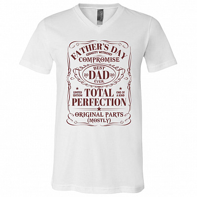 Fathers Day Quality Without Compromise Best Dad 2020 T-Shirt - V Neck, White, V-Neck T-Shirt