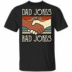 Dad Jokes More Like Rad Jokes Haha Funny Dad Father's Day Gift For Dad T-shirt, Black, Unisex T-Shirt