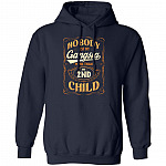 Nobody Test My Gangsta More Than My 2nd Child Gift Hoodie Sweatshirt - Funny Dad Daddy Fathers Day Meme Shirt, Navy, Hoodie