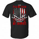 I Stand For My Flag Beside My Brothers In Front Of My Loved Ones Plain Front - Print On Back T-Shirt, Black, Unisex T-Shirt
