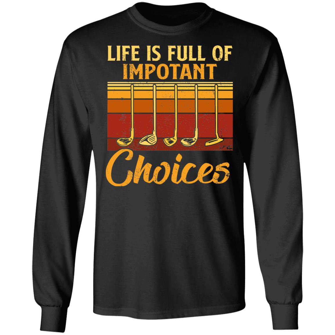 Golf Life Choices Hoodie, Black, Long Sleeve
