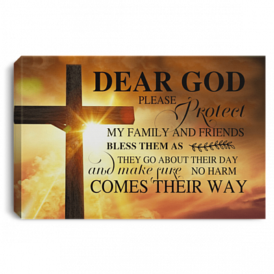 Dear God Please Protect My Family And Friends Gallery Wrapped Framed Canvas Prints - Unframed Poster, White, 0.75'' Framed Canvas