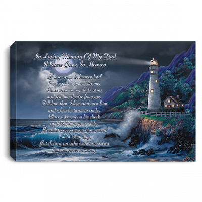 For Dad If Roses Grow In Heaven From Daughter Gallery Wrapped Framed Canvas Prints - Unframed Poster, White, 0.75'' Framed Canvas