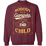 Nobody Test My Gangsta More Than My 2nd Child Gift Hoodie Sweatshirt - Funny Dad Daddy Fathers Day Meme Shirt, Maroon, Sweatshirt