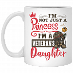 Im Not Just A Princess Im A Veterans Daughter Ceramic Coffee Mug - Water Bottle, White, 11 oz. White Mug
