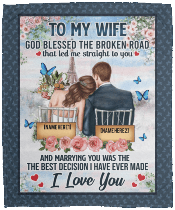 Personalized To My Wife God Blessed The Broken Road Fleece Blanket - Premium Sherpa Blanket - Woven Blanket, White, Cozy Plush Fleece Blanket - 50x60