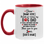 Personalized Thanks For Being My Dog Dad If I Had A Different Dog Dad Accent Mug - Ceramic Coffee Mug, White/Red, 11 oz. Accent Mug