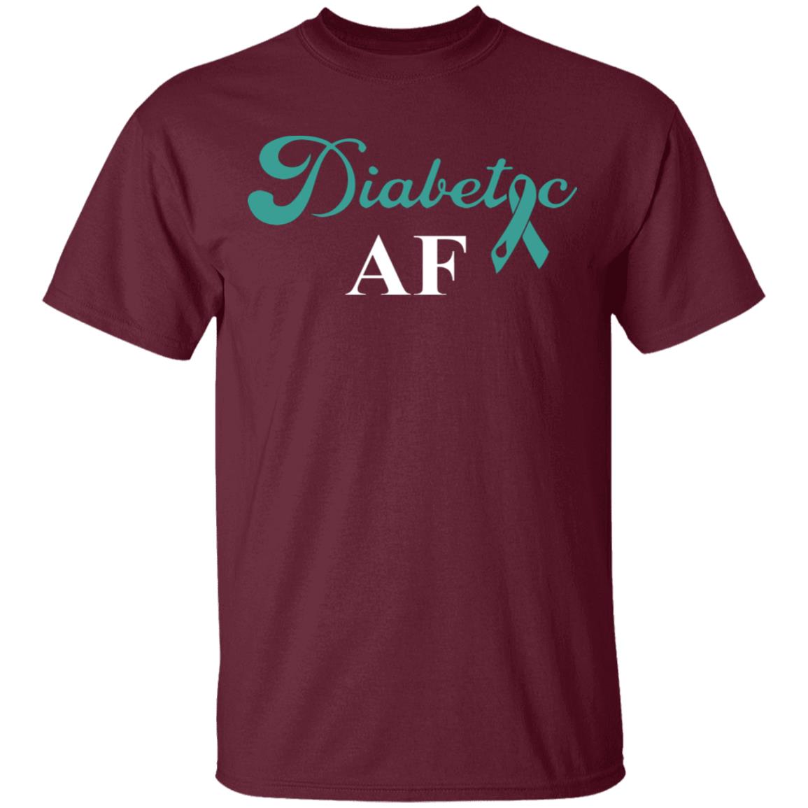 Diabetic AF Diabetes Awareness T-Shirt, Maroon, Unisex T-Shirt Diabetic AF Diabetes Awareness T-Shirt, Maroon, Unisex T-Shirt