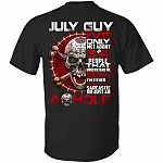 July Guy i've only met about 3 or 4 people - I'm just an ashole Print On Back Only - Plain Front T-Shirt, Black, Unisex T-Shirt