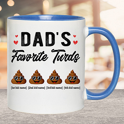 Alternative view of Personalized Dad's Favorite Four Turds Funny Personalized Family Accent Mug