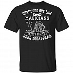 Grandads Are Like Magicians They Make Beer Disappear T-Shirt - Grandpa Beer Gifts, Black, Unisex T-Shirt
