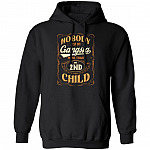 Nobody Test My Gangsta More Than My 2nd Child Gift Hoodie Sweatshirt - Funny Dad Daddy Fathers Day Meme Shirt, Black, Hoodie