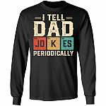 I Tell Dad Jokes Periodically Vintage Hoodie Sweatshirt - Funny Chemical Scientist Dad Father's Day Shirt, Black, Long Sleeve