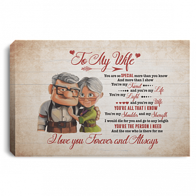 To My Wife I Love You Forever And Always Gallery Wrapped Framed Canvas Prints - Unframed Poster - Home Decor Wall Art, White, 0.75'' Framed Canvas