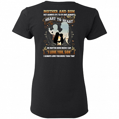 Mother and Son Not Always Eye to Eye but Always Heart to Heart Print On Back Ladies T-Shirt - Dolman Sleeve Shirt, Black, Ladies T-Shirt