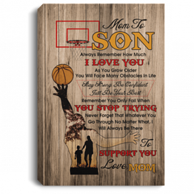 Mom To Son Always Remember How Much I Love You Framed Canvas - Unframed Poster - Basketball Wall Art, White, 0.75'' Framed Canvas