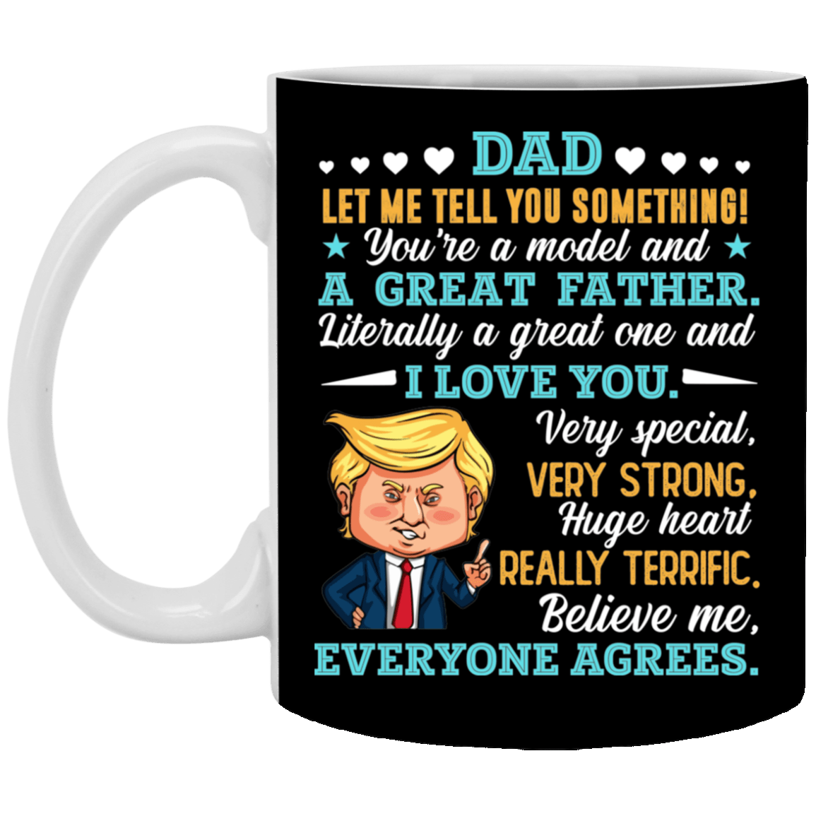 Dad You're A Model And A Great Father - Trump Dad Ceramic Coffee Mug - Beer Stein - Water Bottle - Color Changing Mug, Black, 11 oz. White Mug Dad You're A Model And A Great Father - Trump Dad Ceramic Coffee Mug - Beer Stein - Water Bottle - Color Changing Mug, Black, 11 oz. White Mug