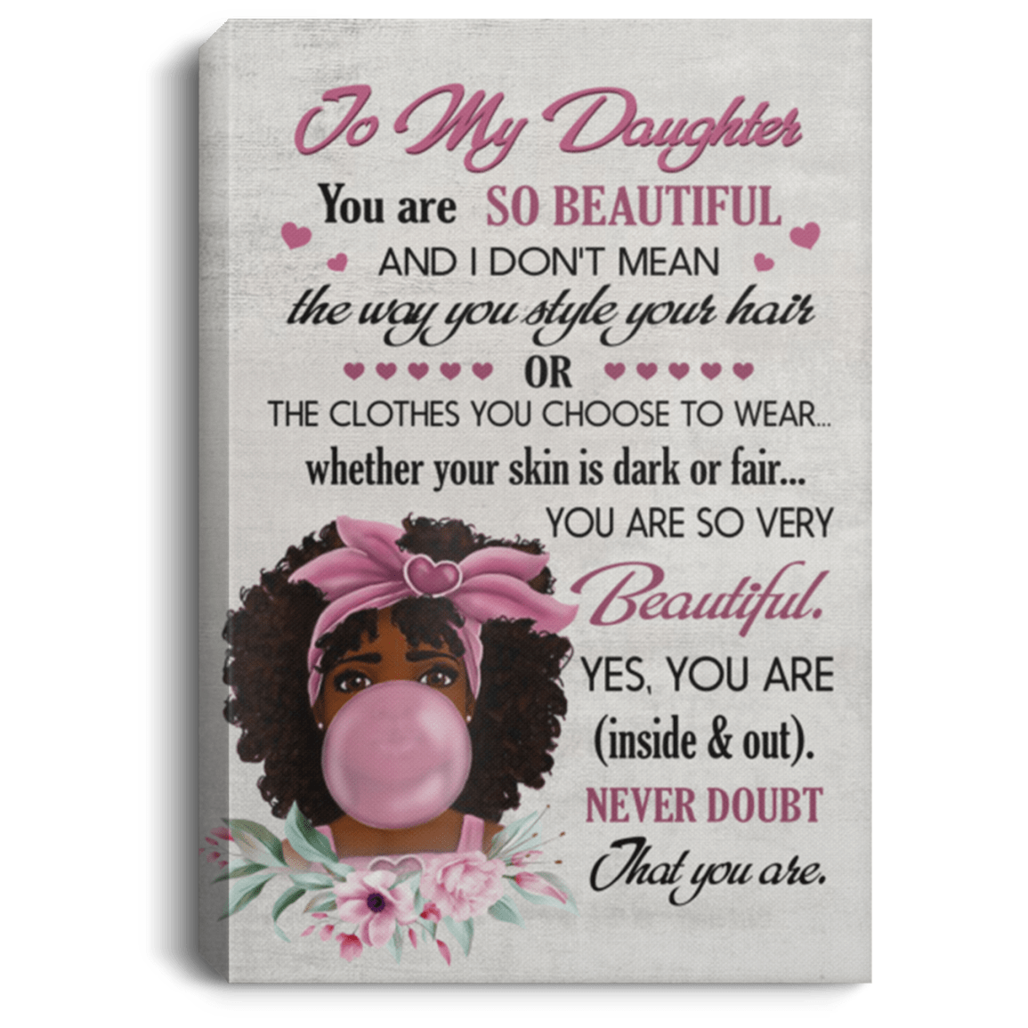 You Are So Beautiful Inside and Out Gallery Wrapped Framed Canvas Prints - Unframed Poster, White, 0.75'' Framed Canvas
