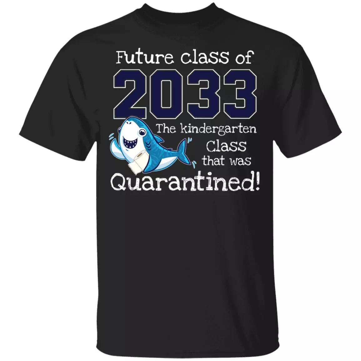 Future Class Of 2033 The Pre-Kindergarten Class That Was Quarantined 2020 Youth Tee - Kids Graduate 2033 Shirt, Black, Youth T-Shirt Future Class Of 2033 The Pre-Kindergarten Class That Was Quarantined 2020 Youth Tee - Kids Graduate 2033 Shirt, Black, Youth T-Shirt