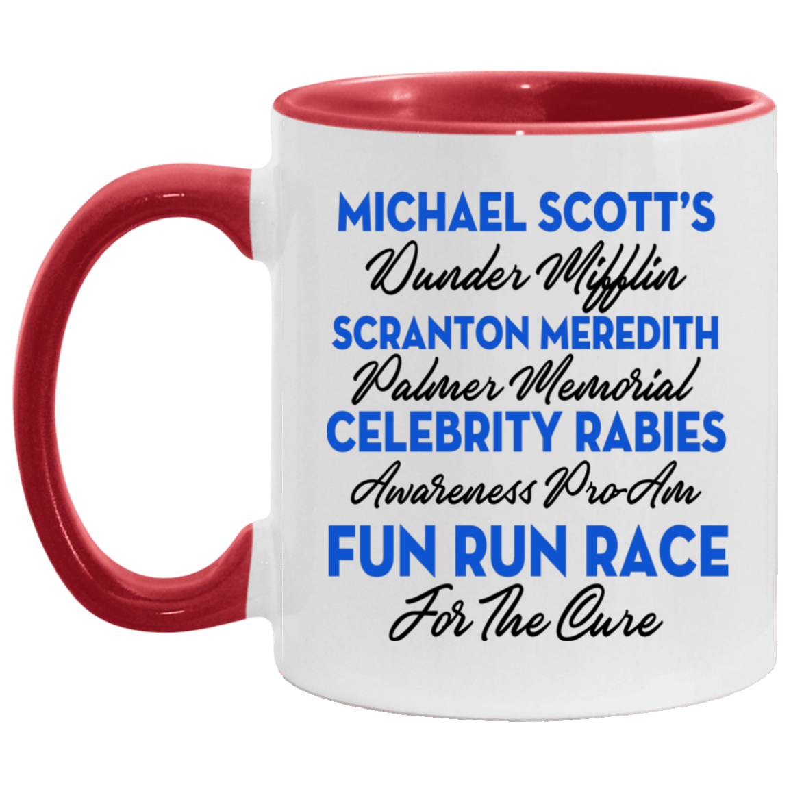 Celebrity Rabies Awareness Pro-Am Fun Run Race For The Cure Ceramic Accent Mug, White/Red, 11 oz. Accent Mug