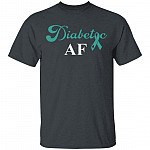 Diabetic AF Diabetes Awareness T-Shirt, Dark Heather, Unisex T-Shirt Diabetic AF Diabetes Awareness T-Shirt, Dark Heather, Unisex T-Shirt