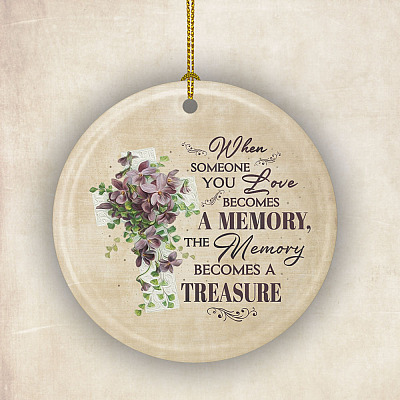 Alternative view of Someone You Love Becomes A Memory Ornament Keepsake -  Flat Circle Porcelain Ceramic Ornament