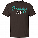 Diabetic AF Diabetes Awareness T-Shirt, Dark Chocolate, Unisex T-Shirt Diabetic AF Diabetes Awareness T-Shirt, Dark Chocolate, Unisex T-Shirt