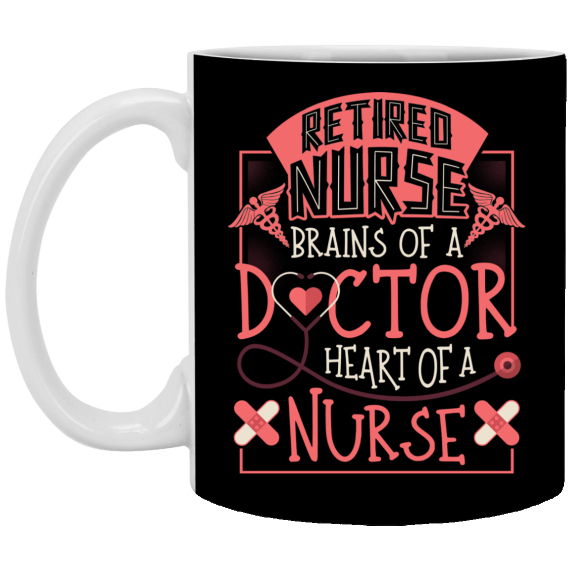 Retired Nurse Brain of of Doctor Ceramic Coffee Mug - Beer Stein - Water Bottle - Color Changing Mug, Black, 11 oz. White Mug