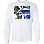 I'm Telling You I'm Not A Dog Dachshund Hoodie Sweatshirt - My Dad Said I'm A Baby Funny Wiener Dog Dad Shirt, White, Long Sleeve I'm Telling You I'm Not A Dog Dachshund Hoodie Sweatshirt - My Dad Said I'm A Baby Funny Wiener Dog Dad Shirt, White, Long Sleeve