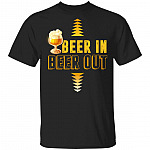 Beer In Beer Out T-Shirt - Funny Beer Shirt, Black, Unisex T-Shirt