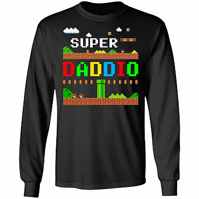 Super Daddio Hoodie - Sweatshirt - Long Sleeve Shirt - Funny Gaming Dad Shirt, Black, Long Sleeve