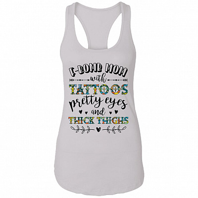 F-Bomb Mom With Tattoos Pretty Eyes and Thick Thighs Cotton Tank Top Tee - Hippie Tattoo Ladies Racerback Tank, White, Ladies Racerback Tank