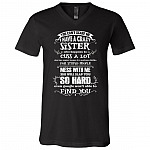 You Can't Scare Me I Have A Crazy Sister She Will Slap You Funny T-Shirt - V-Neck Shirt, Black, V-Neck T-Shirt You Can't Scare Me I Have A Crazy Sister She Will Slap You Funny T-Shirt - V-Neck Shirt, Black, V-Neck T-Shirt
