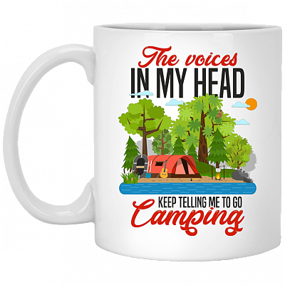 The Voices In My Head Keep Telling Me To Go Camping Ceramic Coffee Mug - Beer Stein - Water Bottle - Color Changing Mug, White, 11 oz. White Mug