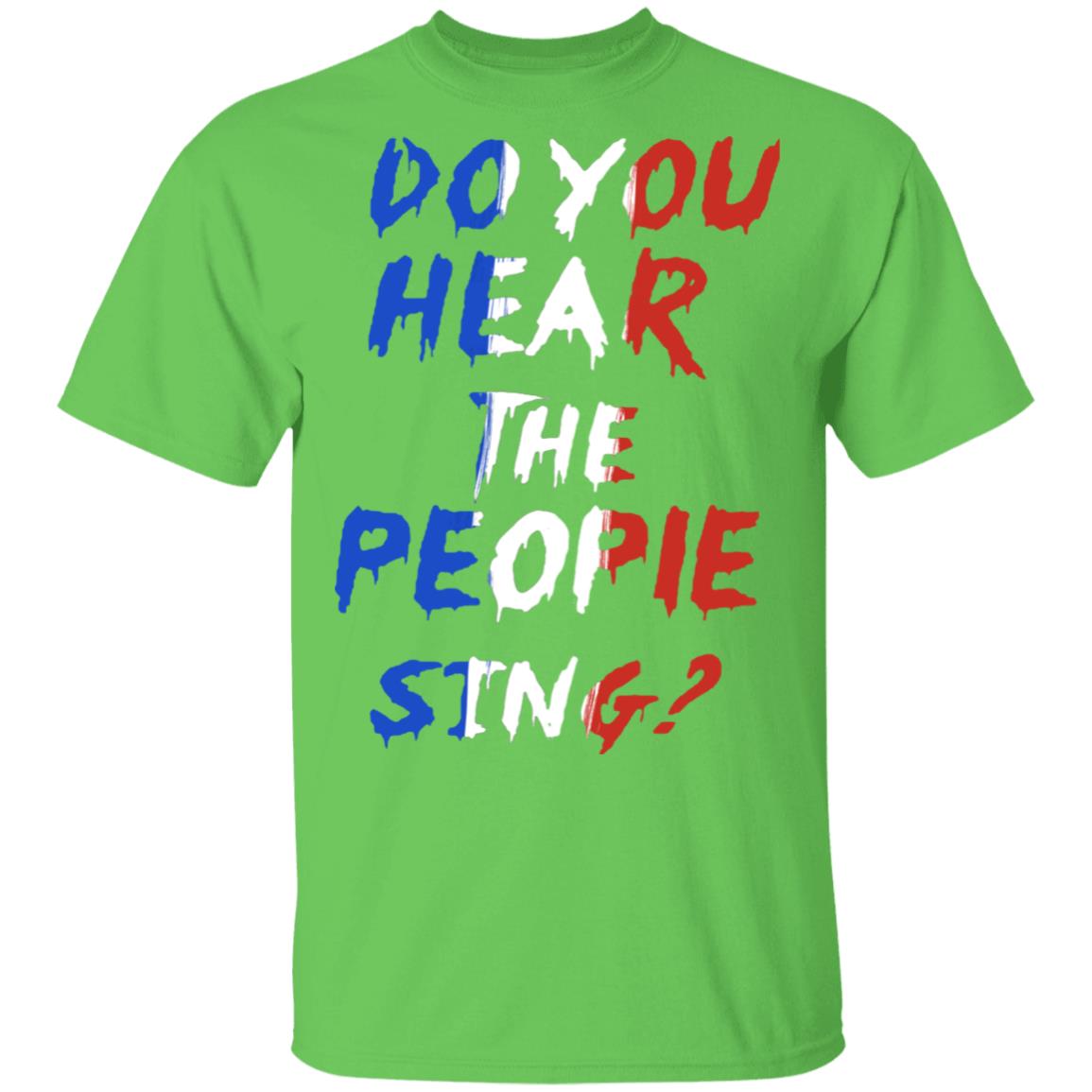 Do Your Hear The People Sing Les Misérables T-Shirt, Lime, Unisex T-Shirt