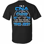 I'm A CNA Of Course I'm Crazy Do You Think A Sane Person Would Do This Job Print On Back T-Shirt - CNA Gifts, Black, Unisex T-Shirt