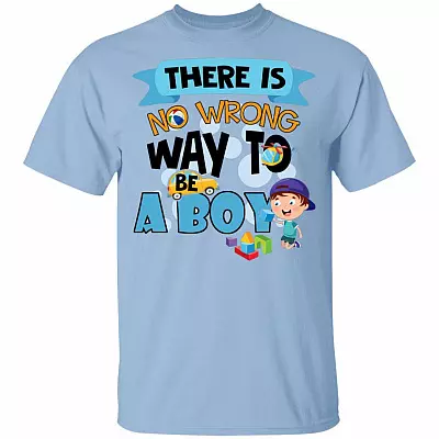 There Is No Wrong Way To Be A Boy Cute Youth Shirt for Kids, Light Blue, Youth T-Shirt