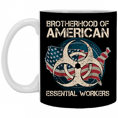 Brotherhood Of American Essential Worker Ceramic Coffee Mug - Essential Employee 2020 Mug, Black, 11 oz. White Mug