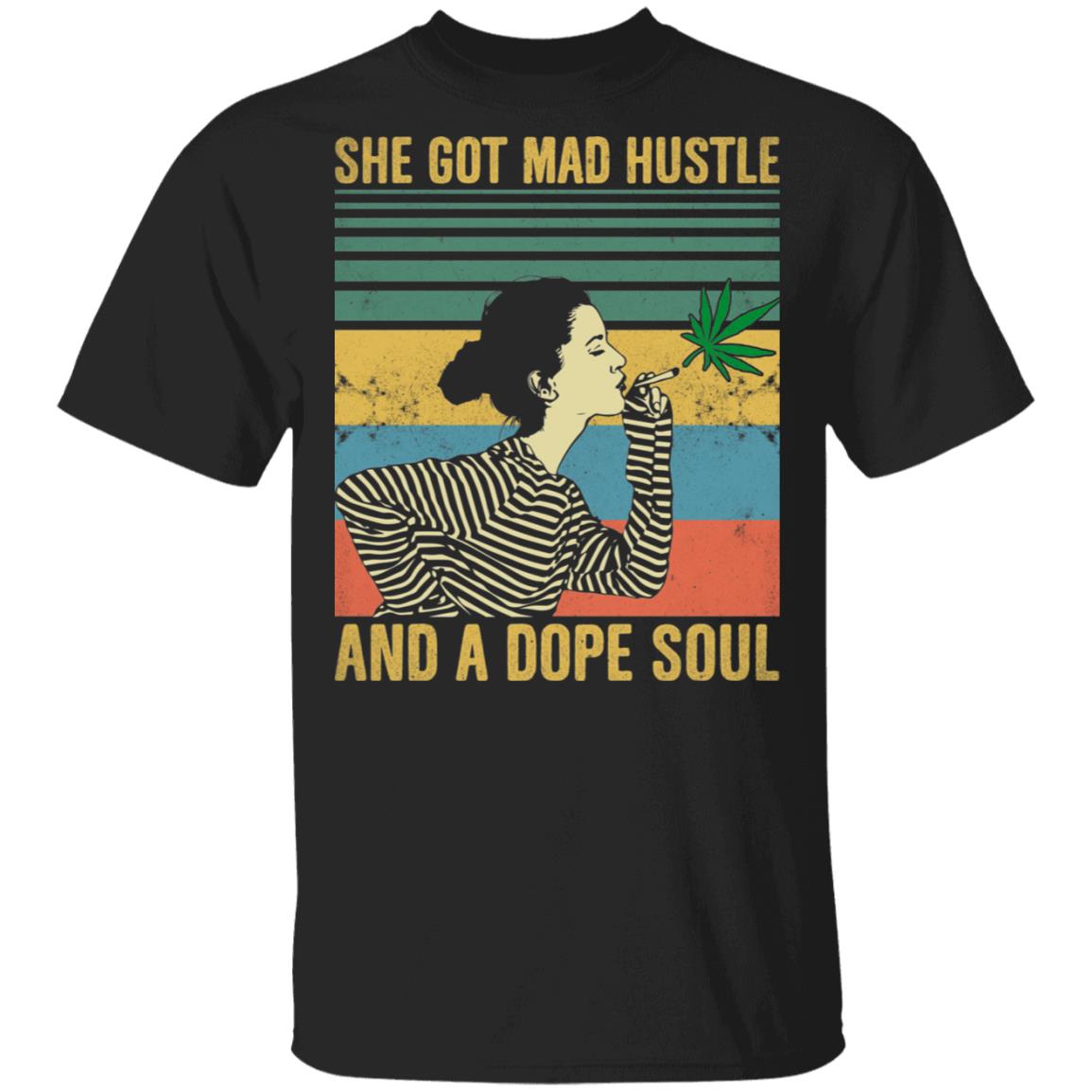 She Got Mad Hustle and a Dope Soul Retro Vintage T-Shirt, Black, Unisex T-Shirt She Got Mad Hustle and a Dope Soul Retro Vintage T-Shirt, Black, Unisex T-Shirt