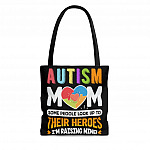 Autism Mom Some People Look Up To Their Heroes I'm Raising Mine All Over Print Tote Bag – Shoulder Bag – Reusable Grocery Shopping Bag