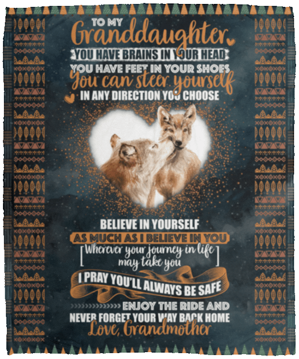 Grandmother to My Granddaughter You Have Brains in Your Head Feet in Your Shoes Fleece Blanket-Premium Sherpa Blanket, White, Cozy Plush Fleece Blanket - 50x60