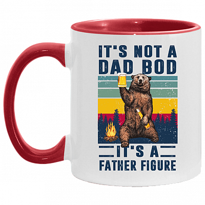 It's Not a Dad Bod It's a Father Figure Father's Day Accent Mug, White/Red, 11 oz. Accent Mug