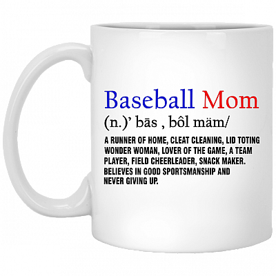 Baseball Mom Defination Ceramic Coffee Mug - Water Bottle - Color Changing Mug, White, 11 oz. White Mug