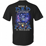 Being A Dad Is An Honor Being Papa Is Priceless Print On Back T-Shirt, Black, Unisex T-Shirt