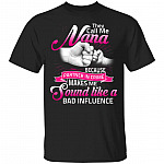 They Call Me Nana Because Partner In Crime Makes Me Sound Like A Bad Influence T-Shirt, Black, Unisex T-Shirt