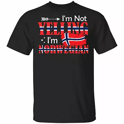 I'm Not Yelling I'm Norwegian T-Shirt - Funny Norwegian Shirt, Black, Unisex T-Shirt