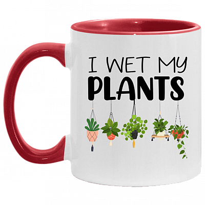 I Wet My Plans Accent Mug - Funny Planting Tree Mug, White/Red, 11 oz. Accent Mug
