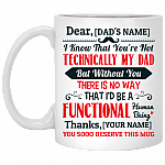 Personalized You're Not Technically My Dad For Step Dad Father's Day Gift Ceramic Coffee Mug - Beer Stein, White, 11 oz. White Mug