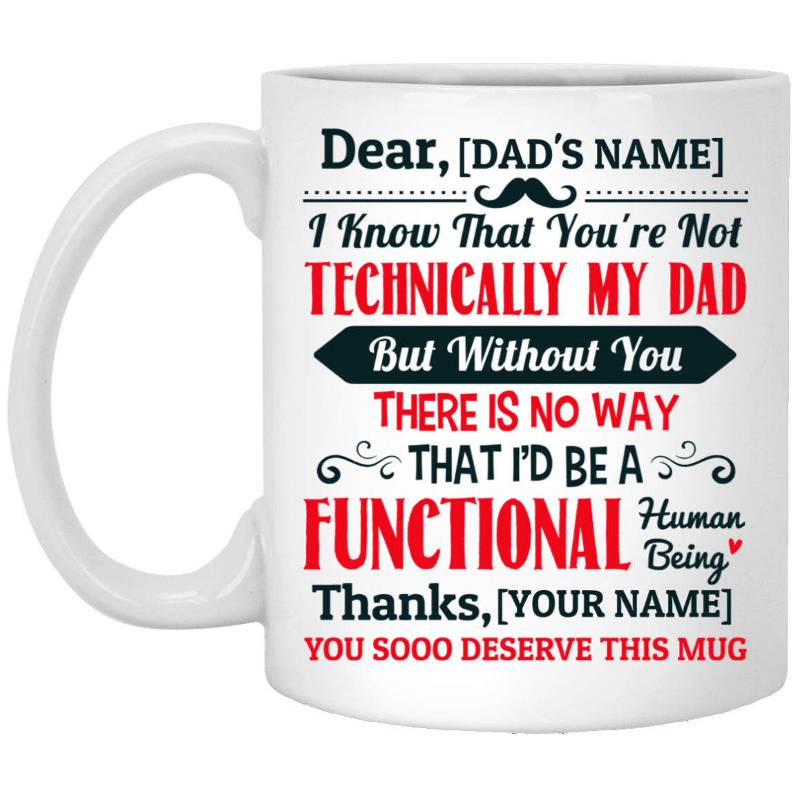 Personalized You're Not Technically My Dad For Step Dad Father's Day Gift Ceramic Coffee Mug - Beer Stein, White, 11 oz. White Mug
