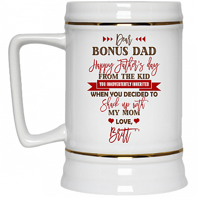Personalized Dear Bonus Dad Happy Father's Day from the Kid Inadvertently Beer Stein, White, 22 oz. Beer Stein